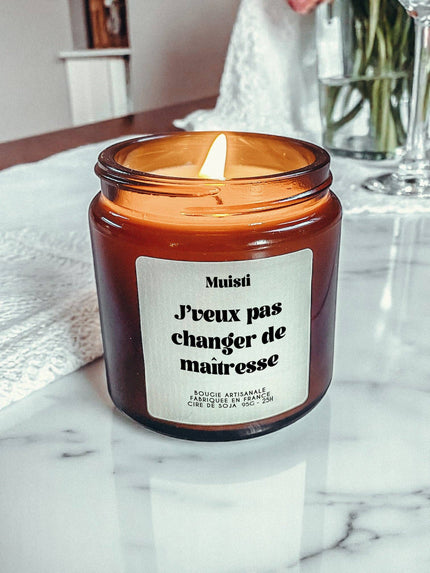 Bougie Parfumée | J'veux pas changer de maîtresse