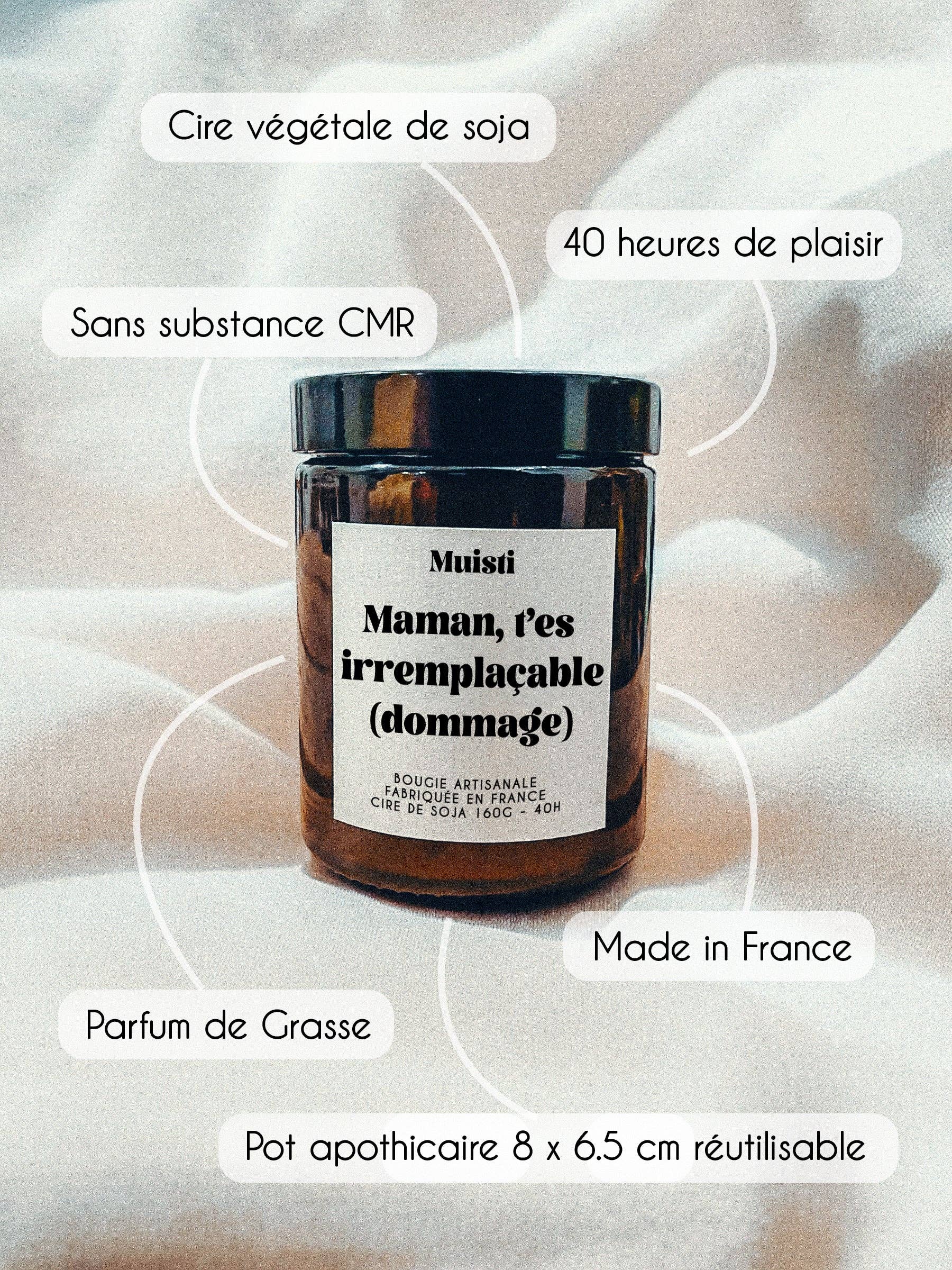 Bougie Parfumée - Maman t'es irremplaçable (dommage)