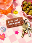 BABY ONE MORE WINE Porte-clés à paillettes Plus de Love