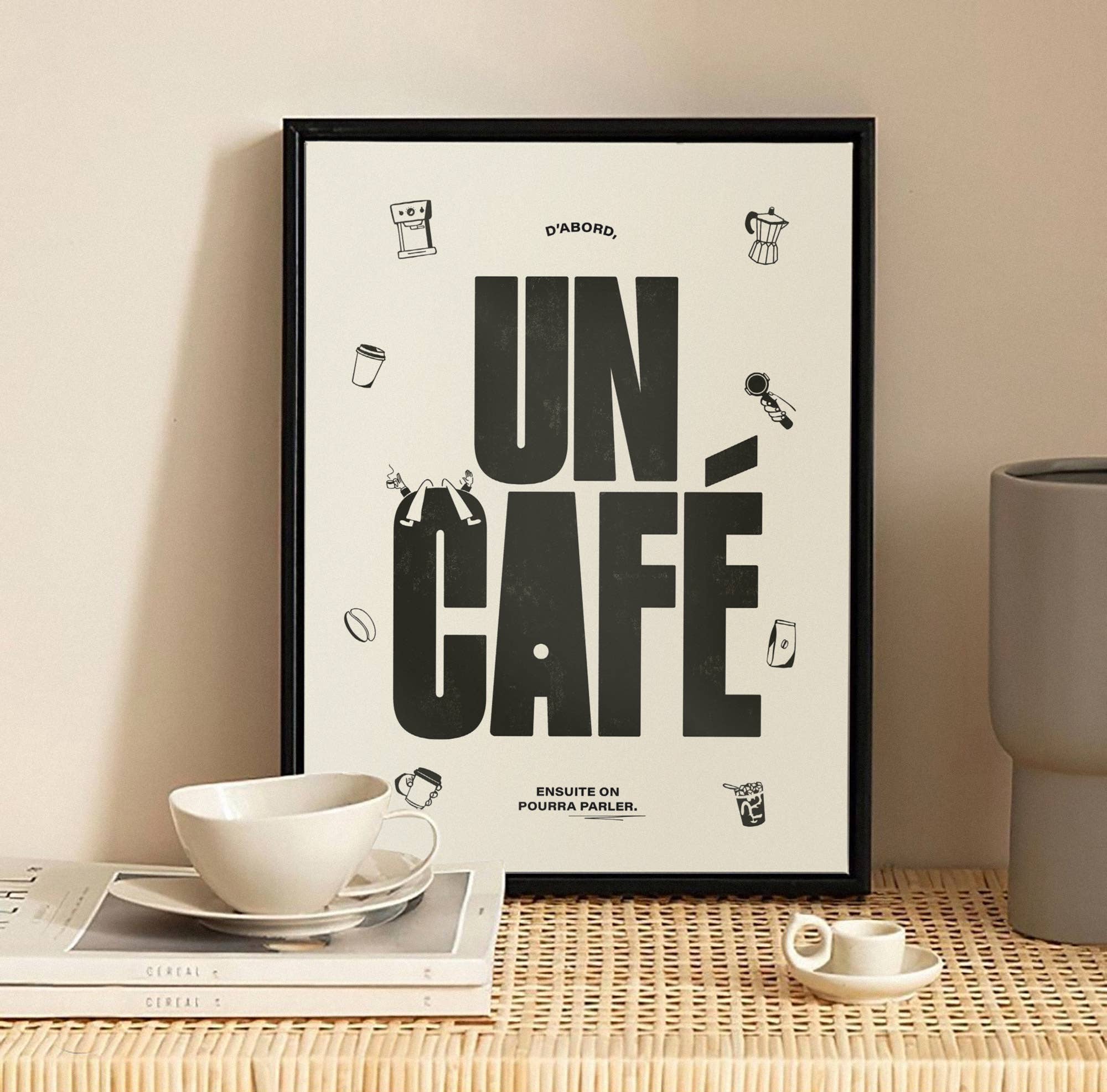 Affiche | D’Abord, Un Café | Poster Typographique