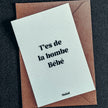 Carte t'es d'la bombe bébé