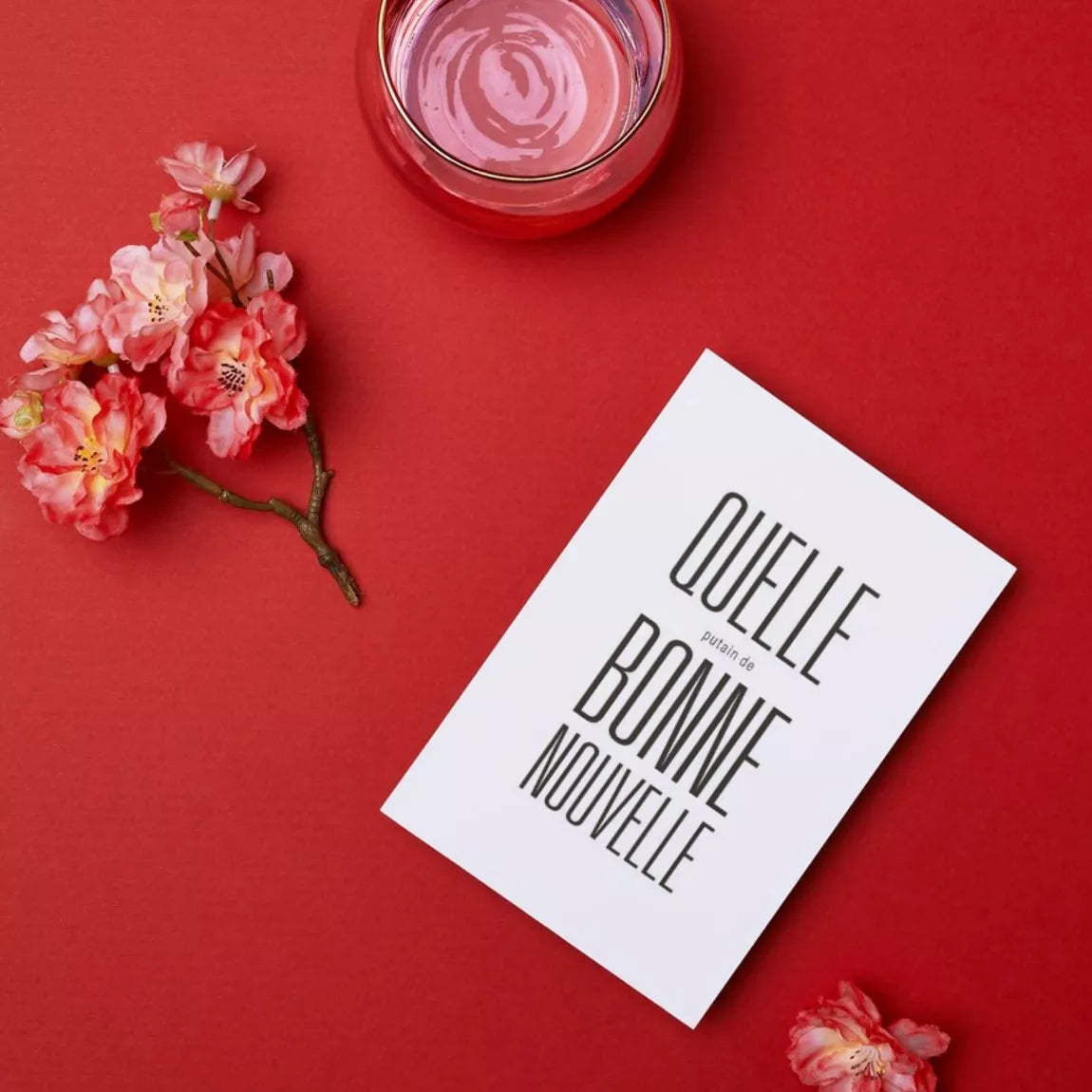 Carte quelle putain de bonne nouvelle