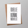 Carte quelle putain de bonne nouvelle