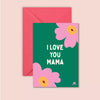 carte i love you mama