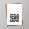 Carte | Je bois du champagne