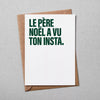 Carte le Père Noël a vu ton insta