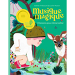 Livre musique magique pour s'émerveiller