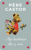 Père Castor mes histoires des 4ans