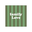 serviettes papier rayure family love