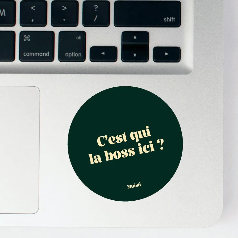 Stickers c'est qui la bosse ici