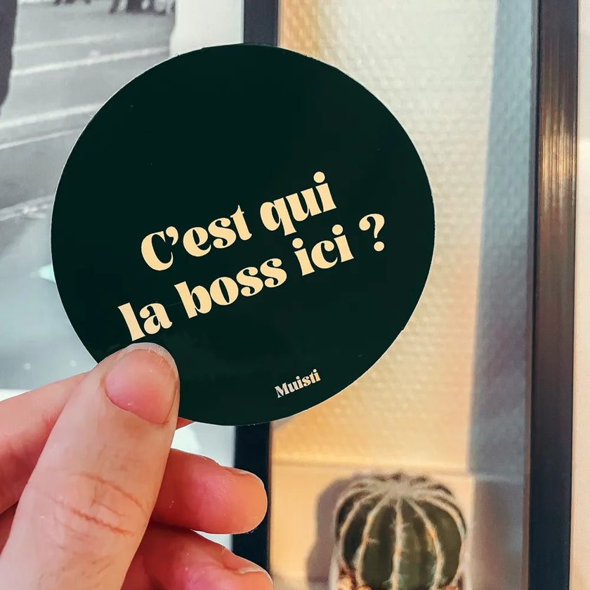Stickers c'est qui la bosse ici