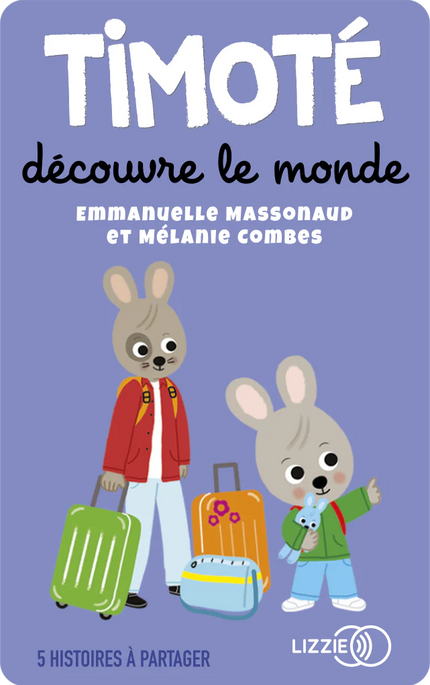 Timoté decouvre le monde